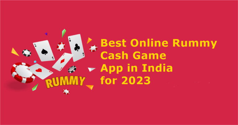 Best Rummy Apps In India To Earn Earn Real Money In 2023