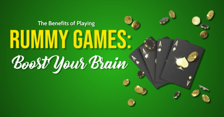 The Benefits of Playing Rummy Games: Boost Your Brain