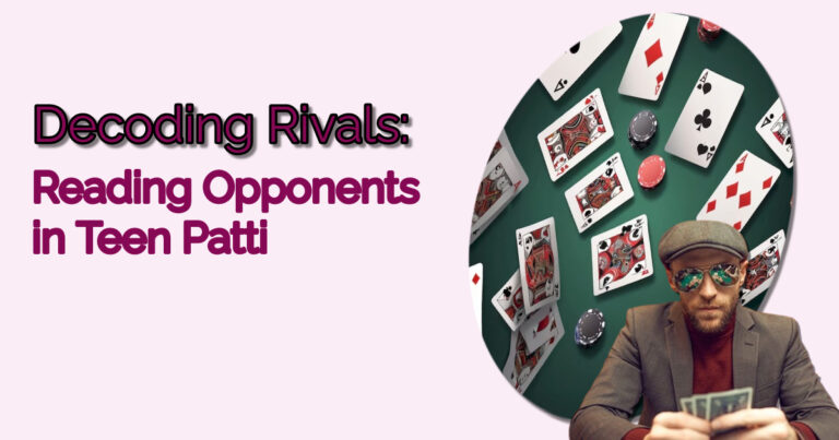 Decoding Rivals: Reading Opponents in Teen Patti